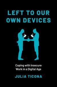 Ticona Julia Left to Our Own Devices