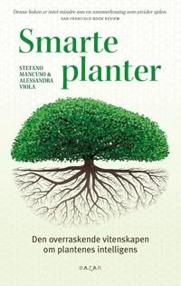 Smarte Planter Av Stefano Mancuso, Alessandra Viola