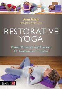 Restorative Yoga Av Anna Ashby Restorative Yoga Av Anna Ashby