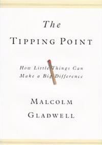 The Tipping Point Av Malcolm Gladwell