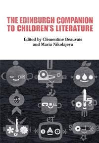 The Edinburgh Companion To Children'S Literature
