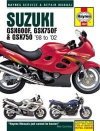 Suzuki Gsx600/750f & Gsx750 (98 - 03) Haynes Repair Manual Av Haynes Publishing