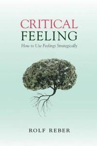 Reber Rolf Critical Feeling