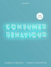 Consumer Behaviour Av Isabelle Szmigin, Maria Piacentini