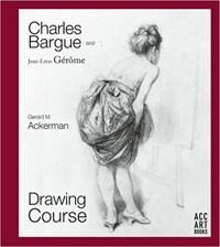 Charles Bargue And Jean-Leon Gerome Av Gerald M. Ackerman, Graydon Parrish