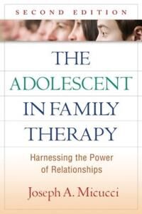 The Adolescent In Family Therapy Av Joseph A. Micucci
