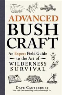 Advanced Bushcraft Av Dave Canterbury