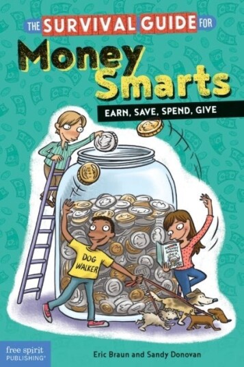 The Survival Guide for Money Smarts The Survival Guide for Money Smarts