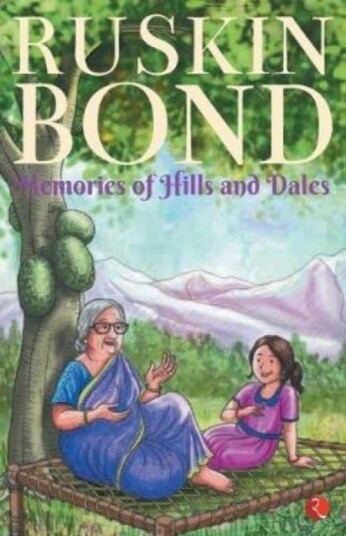 Memories of Hills and Dales Memories of Hills and Dales