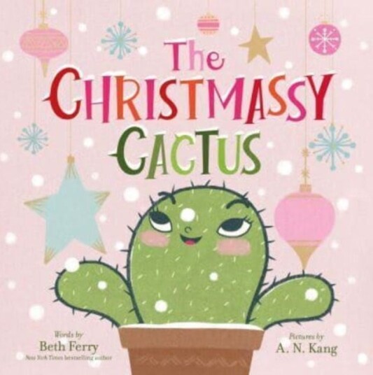 The Christmassy Cactus Av Beth Ferry