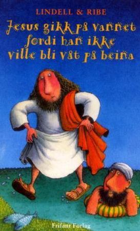 Jesus gikk på vannet fordi han ikke ville bli våt på beina, Pent brukt bok