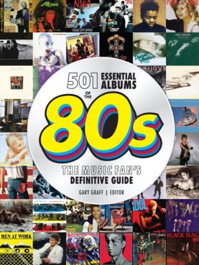 501 Essential Albums of the '80s  The Music Fan's Definitive Guide