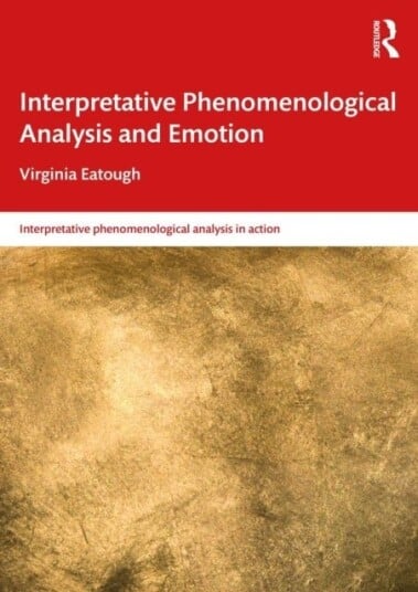 Interpretative Phenomenological Analysis and Emotion