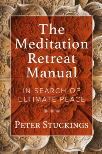 The Meditation Retreat Manual Av Peter Stuckings