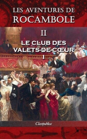 Les aventures de Rocambole II Les aventures de Rocambole II
