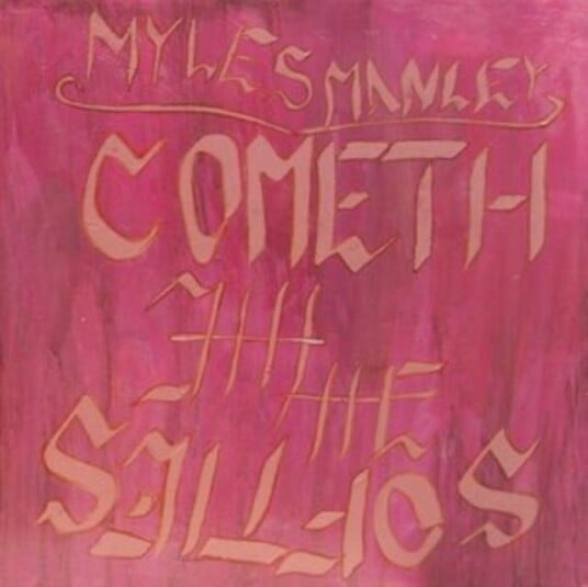 Myles Manley  Cometh The Softies  LP/Vinyl