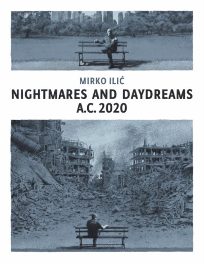 Nightmares and Daydreams: A.C. 2020 Nightmares and Daydreams: A.C. 2020