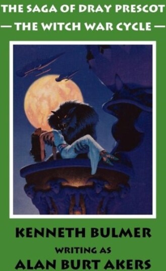 The Witch War Cycle [The Saga of Dray Prescot Omnibus #10]