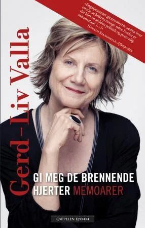 Gi Meg De Brennende Hjerter Av Gerd-Liv Valla