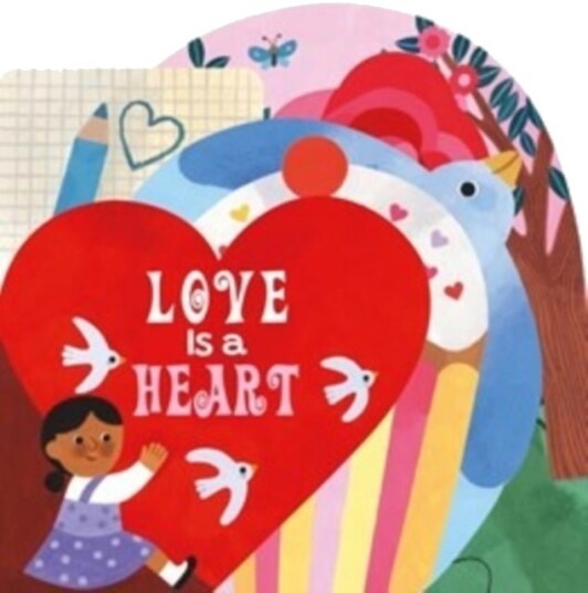 Love Is a Heart Love Is a Heart