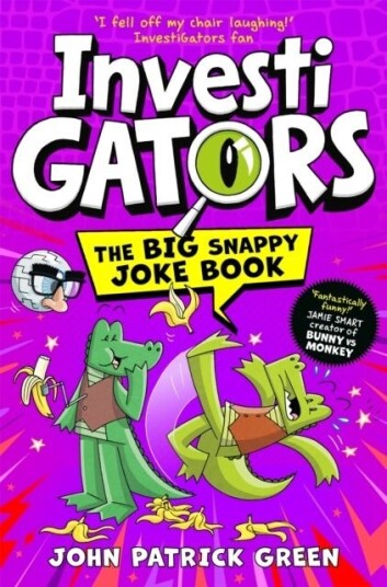 InvestiGators: The Big Snappy Joke Book InvestiGators: The Big Snappy Joke Book