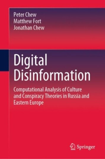Digital Disinformation Computational Analysis of Culture and Conspiracy Theories in Russia and Eastern Europe