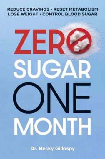 Zero Sugar / One Month av Becky Gillaspy