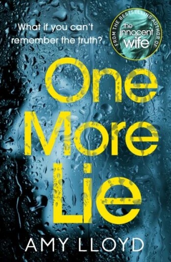 One More Lie Av Amy Lloyd