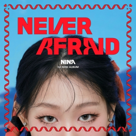 Nina (Irris) Never Afraid incl. 36pg Photobook, Photocard, Sticker Set, Poster + Keyring CD