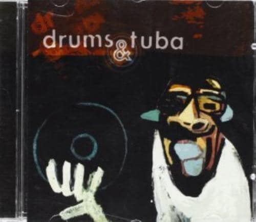 MediaTronixs Drums & Tuba : Vinyl Killer CD (2009) Pre-Owned