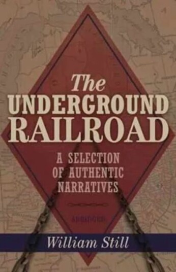 The Underground Railroad Av Still William
