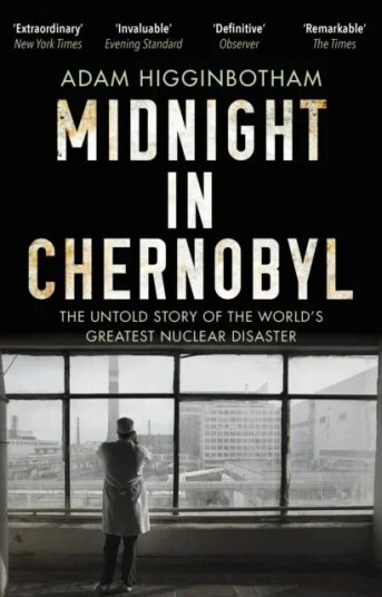 Midnight In Chernobyl Av Adam Higginbotham