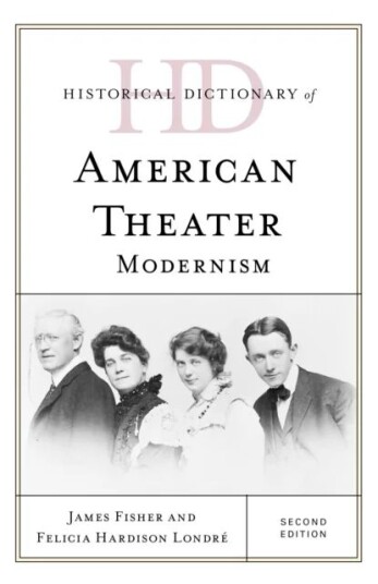 Historical Dictionary Of American Theater Av James Fisher, Felicia Hardison Londre