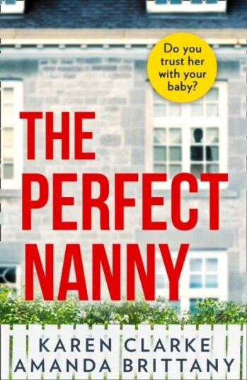 The Perfect Nanny Av Karen Clarke, Amanda Brittany