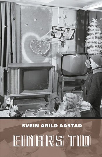 Einars Tid Av Svein A. Aastad