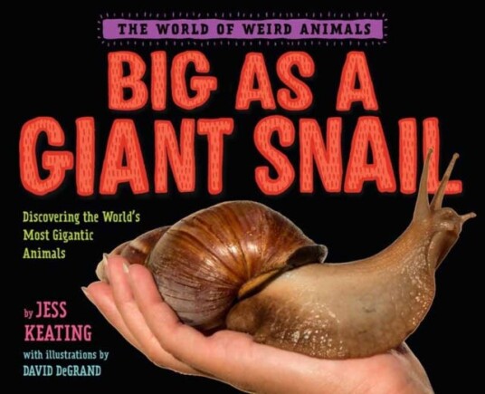 Big As A Giant Snail Av Jess Keating, David Degrand
