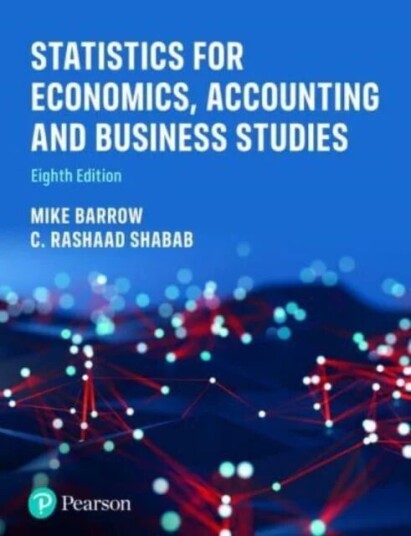 Statistics for Economics, Accounting and Business Studies av Michael Barrow
