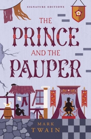 The Prince and the Pauper Children's Signature Editions The Prince and the Pauper Children's Signature Editions