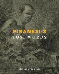 Minor Heather Hyde Piranesi’s Lost Words