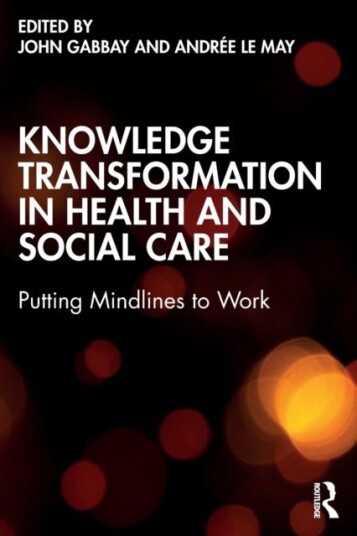 Knowledge Transformation in Health and Social Care