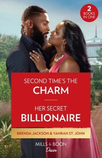 Second Time'S The Charm / Her Secret Billionaire Av Brenda Jackson, Yahrah St. John