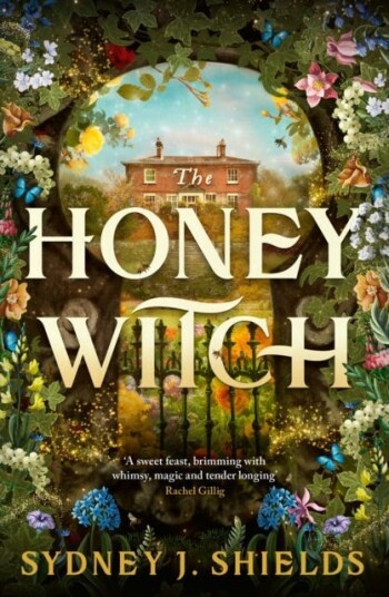 The Honey Witch The Number One Sunday Times Bestselling Cosy Sapphic Romantasy The Honey Witch The Number One Sunday Times Bestselling Cosy Sapphic Romantasy