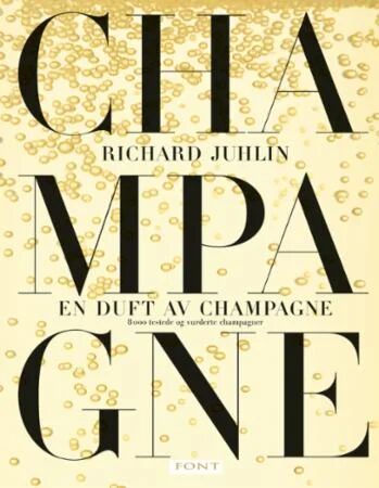 En Duft Av Champagne Av Richard Juhlin En Duft Av Champagne Av Richard Juhlin