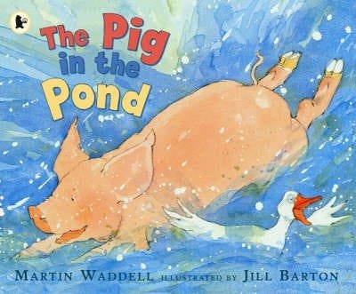 The Pig In The Pond Av Martin Waddell