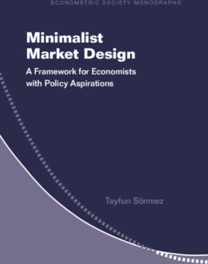 Minimalist Market Design  A Framework for Economists with Policy Aspirations