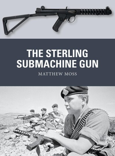 The Sterling Submachine Gun