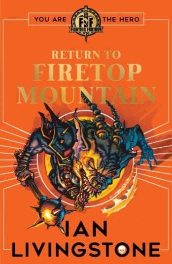 Fighting Fantasy: Return to Firetop Mountain Fighting Fantasy: Return to Firetop Mountain