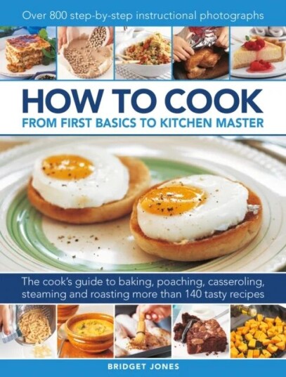 How To Cook: From First Basics To Kitchen Master Av Bridget Jones