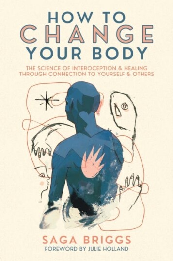 How To Change Your Body Av Saga Briggs