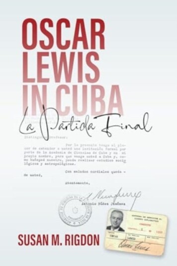 Oscar Lewis in Cuba La Partida Final